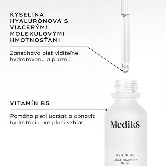 Detailný záber na fľaštičku séra Medik8 Hydr8 B5 a pipetu s čírou tekutinou. Text zvýrazňuje kľúčové zložky: MULTI-WEIGHT HYALURONIC ACID, ktorá zanecháva pleť viditeľne hydratovanú a pružnú, a VITAMÍN B5, ktorý pomáha pokožke udržať a regenerovať vlhkosť pre plnší vzhľad.
-hover-31