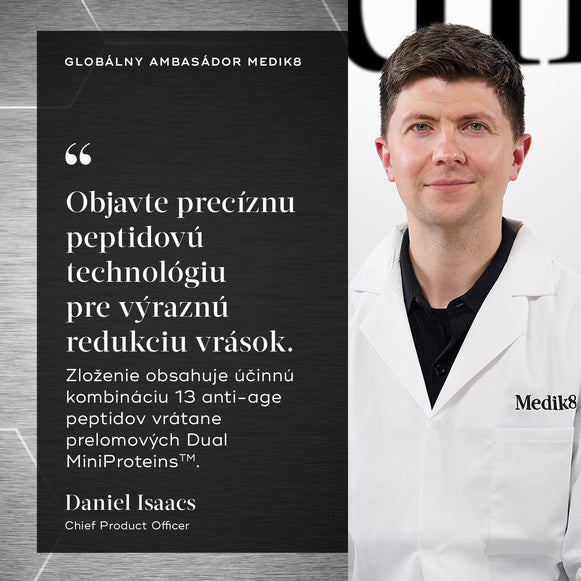 Fotografia Daniela Isaacsa, hlavného produktového riaditeľa (CFO) značky Medik8, s citátom, v ktorom odporúča objaviť precíznu peptidovú technológiu pre výraznú redukciu vrások s receptúrou obsahujúcou silnú zmes 13 omladzujúcich peptidov vrátane prelomových zložiek Dual MiniProteins™.-hover-14